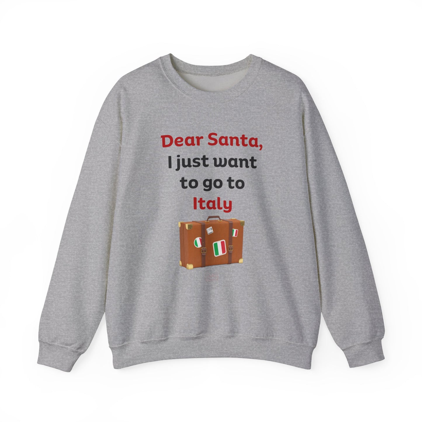 I just Want To Go To Italy Sweatshirt | Giada Valenti Collection