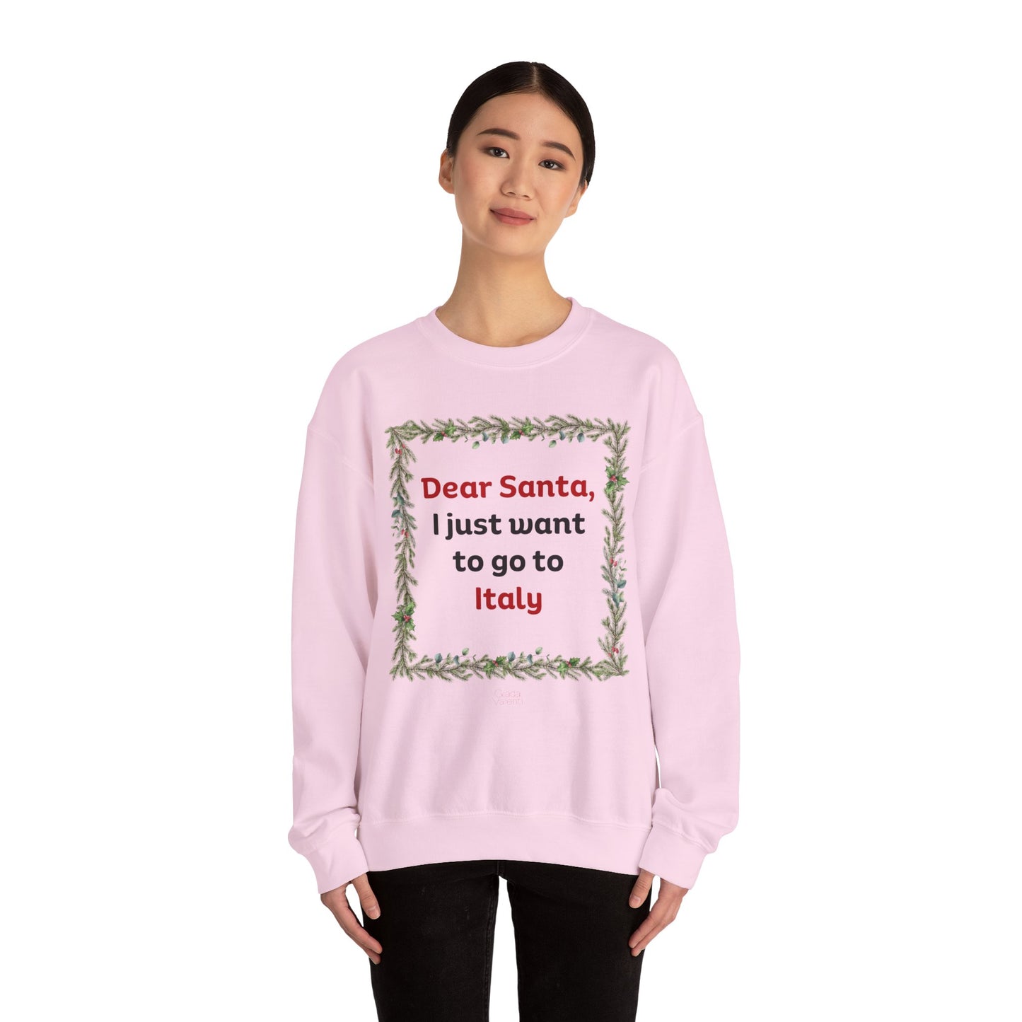 I Just Want To Go To Italy Sweatshirt - Giada Valenti Collection