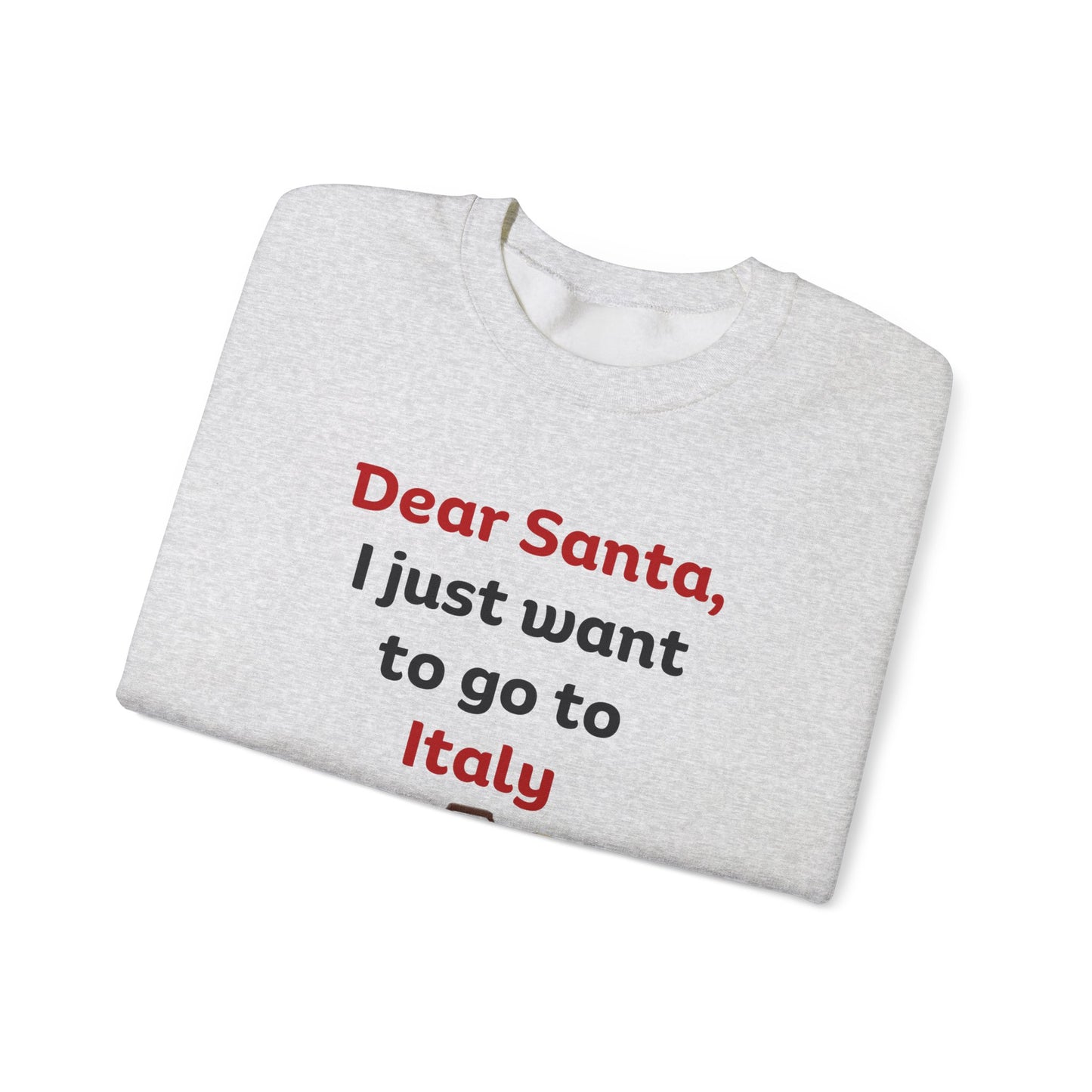 I just Want To Go To Italy Sweatshirt | Giada Valenti Collection