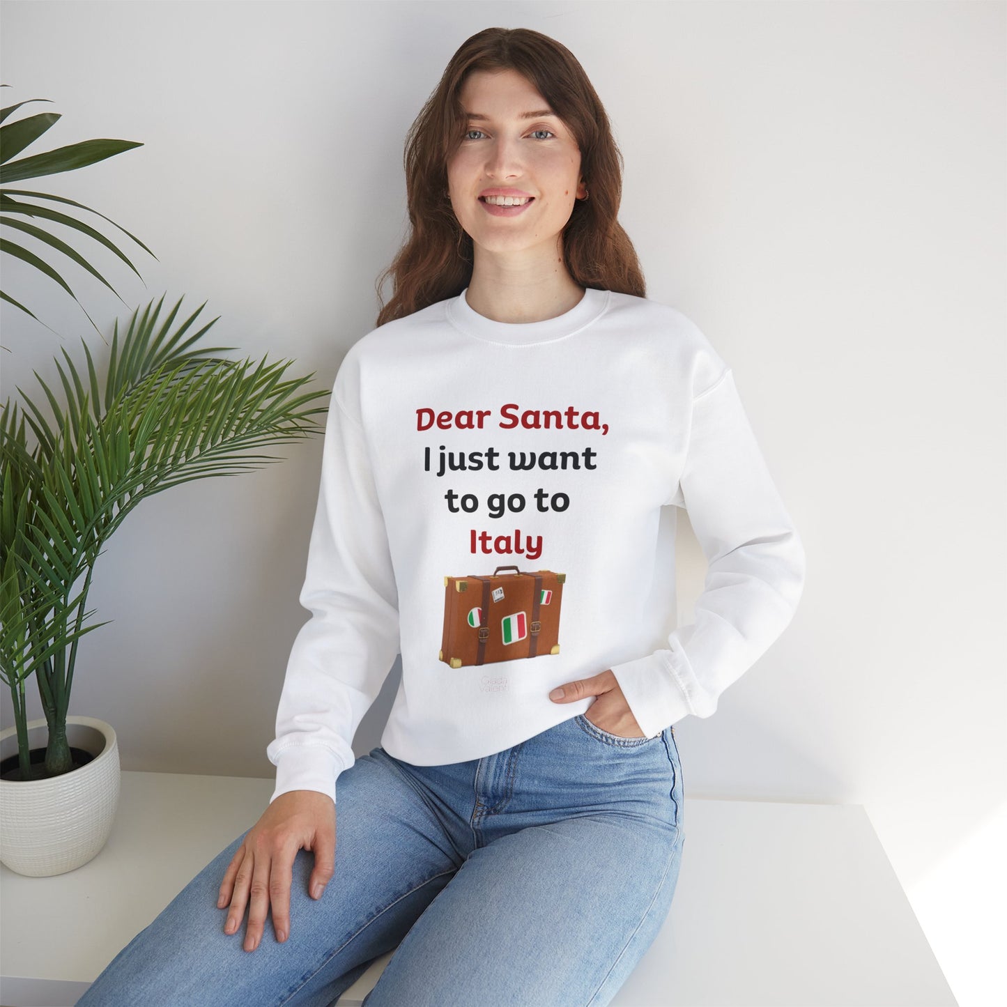 I just Want To Go To Italy Sweatshirt | Giada Valenti Collection